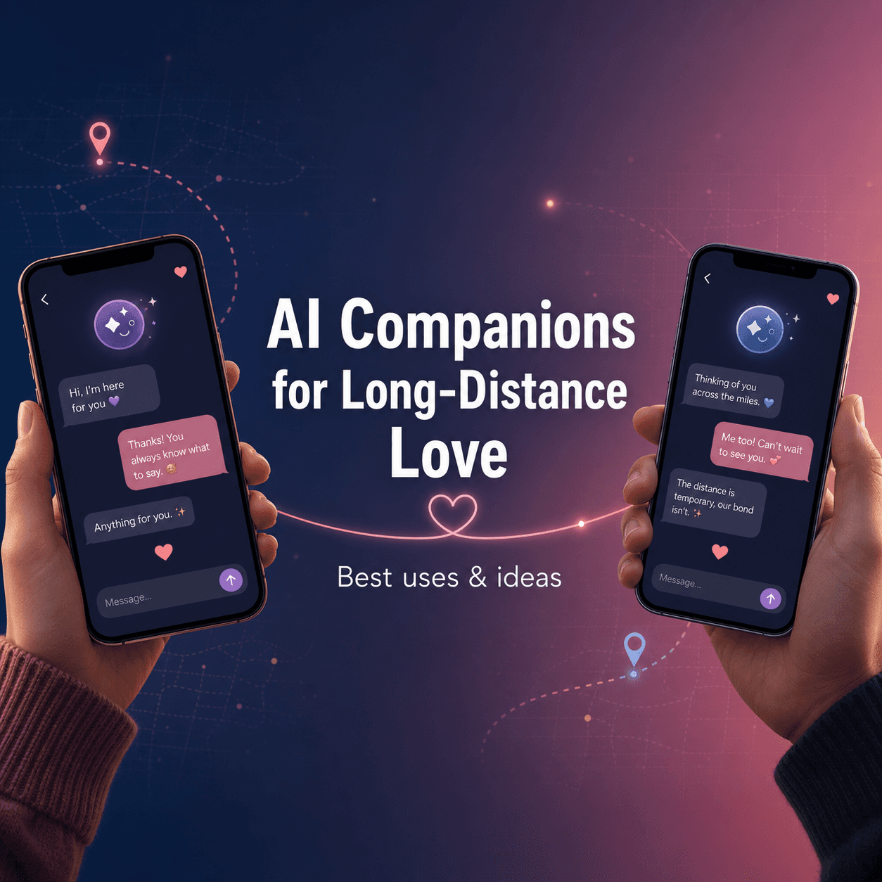 AI Companion Apps for Long-Distance Couples: Best Uses